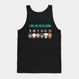 Love Has No Religion Tank Top